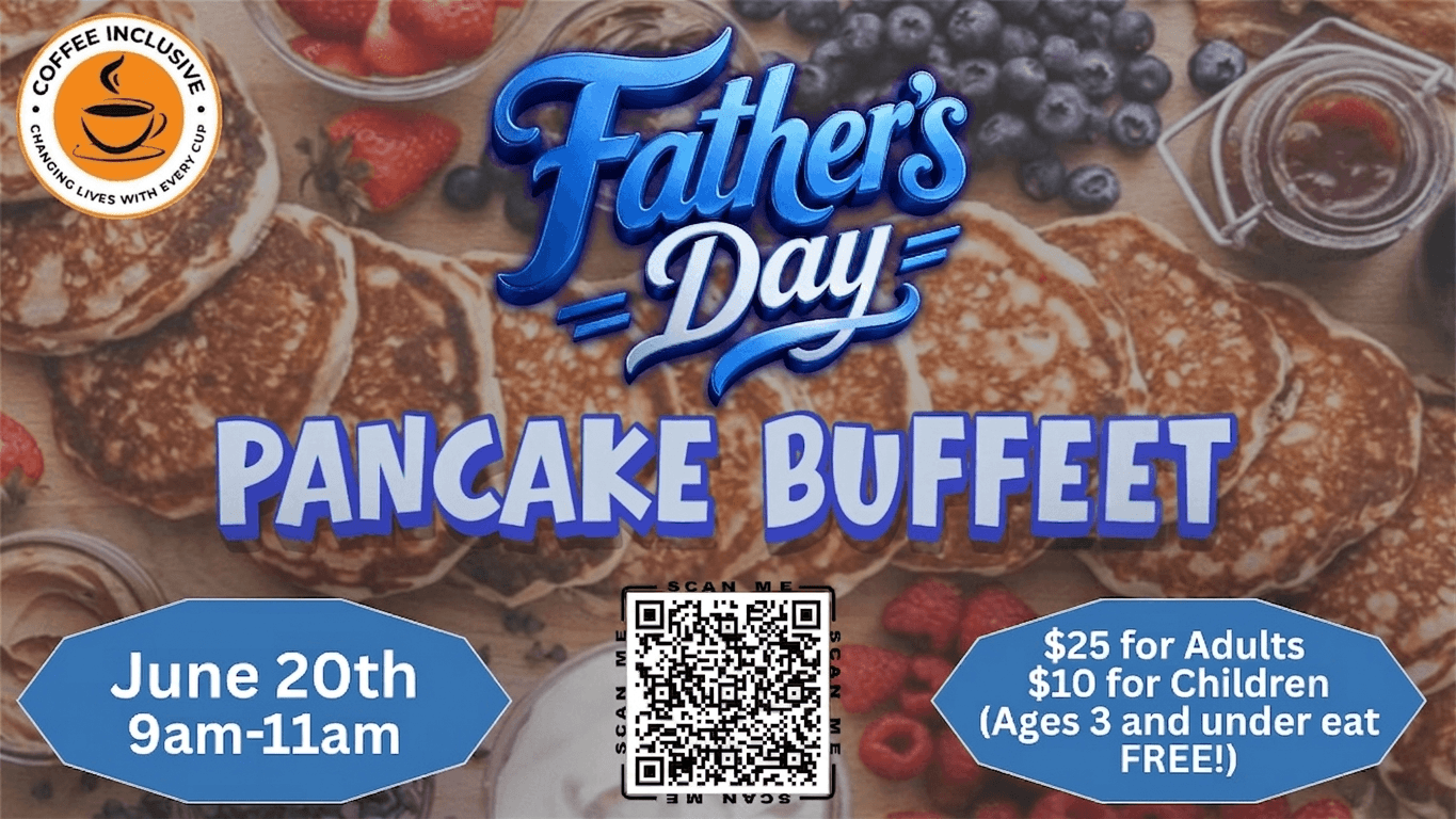 Father’s Day Pancake Buffet at Coffee Inclusive
